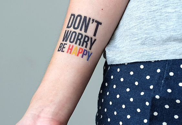 Hình xăm chữ Don’t worry, be happy